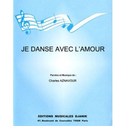 Partition JE DANSE AVEC L'AMOUR Charles AZNAVOUR