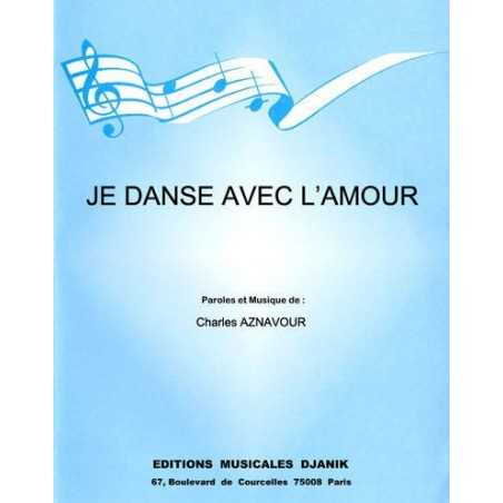 JE DANSE AVEC L'AMOUR