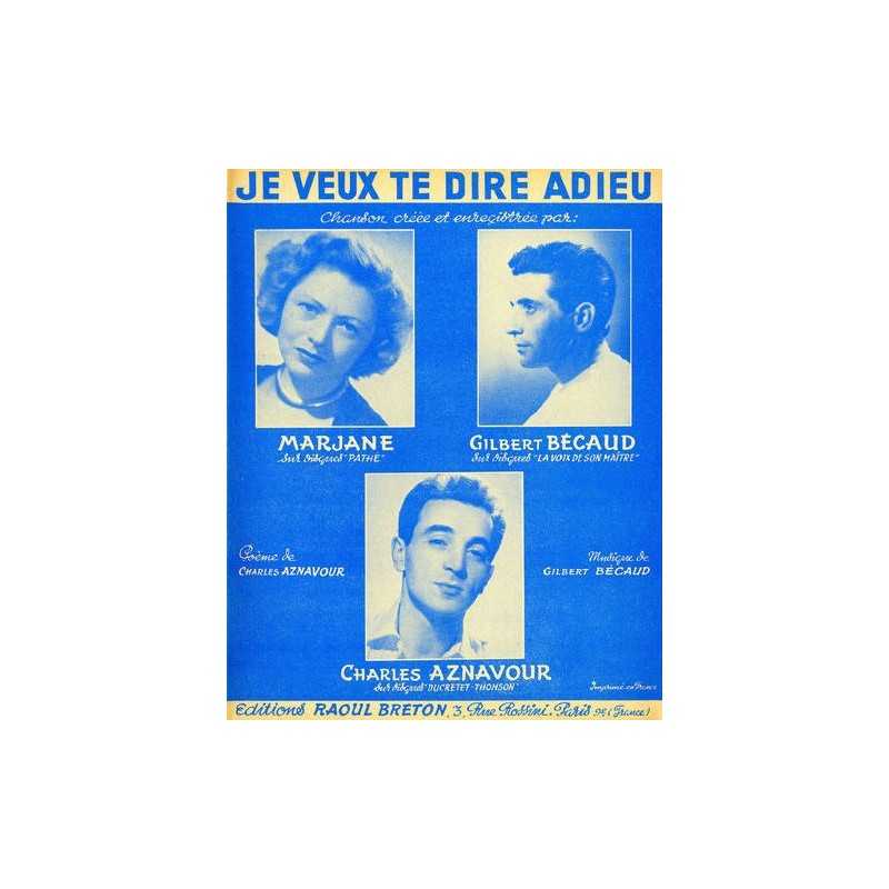 Partition JE VEUX TE DIRE ADIEU Charles AZNAVOUR