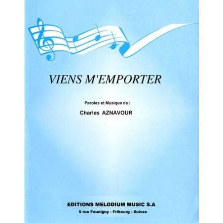 VIENS M'EMPORTER
