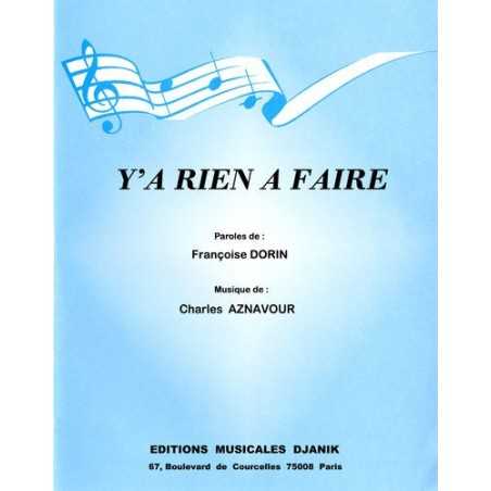 Y'A RIEN À FAIRE