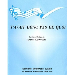 Partition Y'AVAIT DONC PAS DE QUOI Charles AZNAVOUR