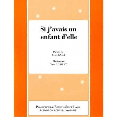SI J'AVAIS UN ENFANT D'ELLE