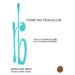 Partition J'AIME PAS TRAVAILLER ZOUFRIS MARACAS