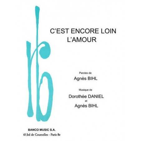 C'EST ENCORE LOIN L'AMOUR