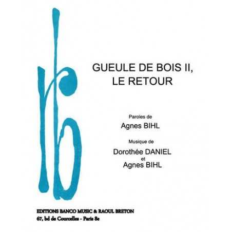 GUEULE DE BOIS II LE RETOUR
