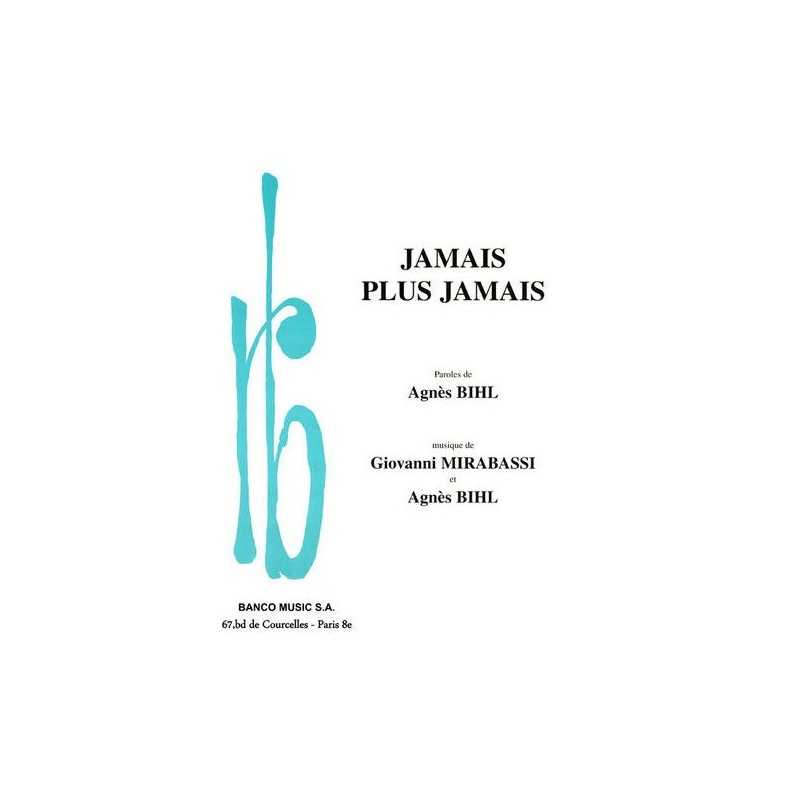 Partition JAMAIS PLUS JAMAIS Agnès BIHL