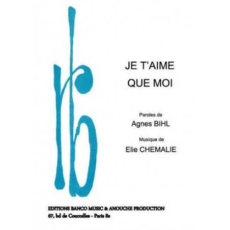 JE T'AIME QUE MOI