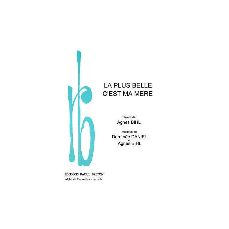 Sheet music LA PLUS BELLE C'EST MA MÈRE Agnès BIHL PDF