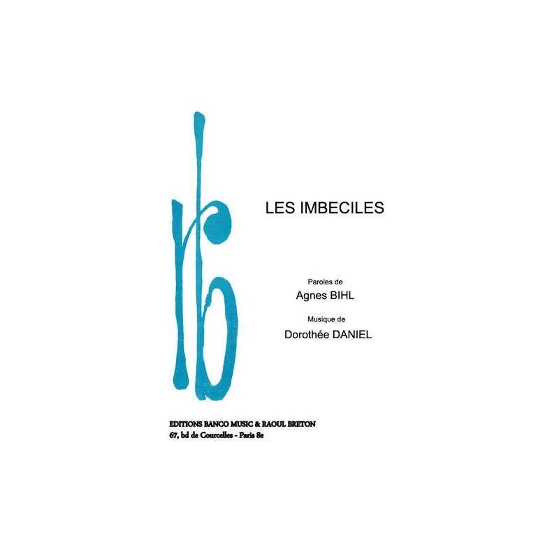 Partition LES IMBÉCILES Agnès BIHL