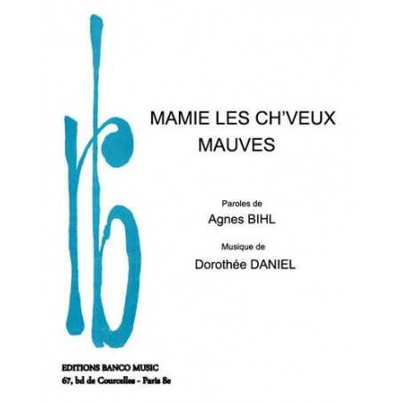 MAMIE LES CH'VEUX MAUVES