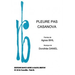 Partition PLEURE PAS CASANOVA Agnès BIHL