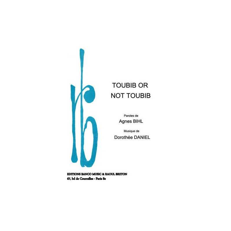 Partition TOUBIB OR NOT TOUBIB Agnès BIHL
