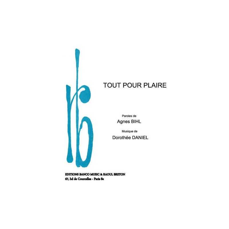 Partition TOUT POUR PLAIRE Agnès BIHL