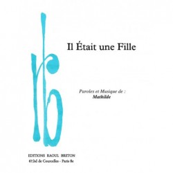 Partition IL ÉTAIT UNE FILLE MATHILDE pdf