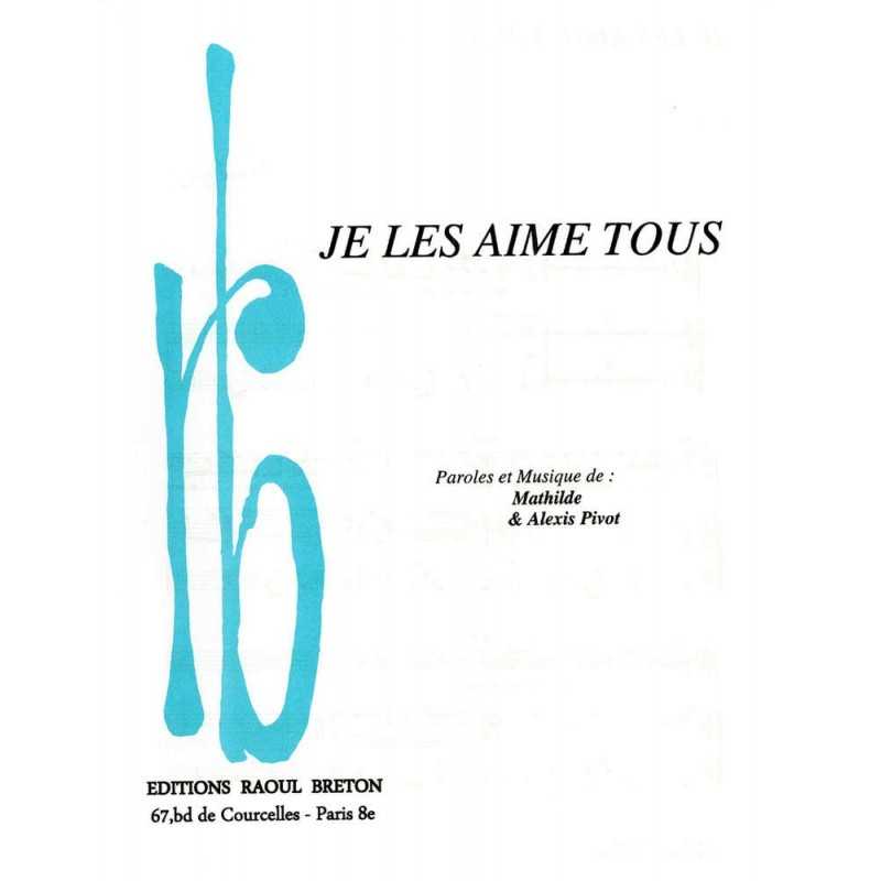 Partition JE LES AIME TOUS MATHILDE pdf