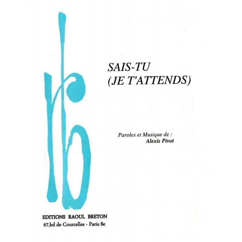 Partition SAIS TU (JE T'ATTENDS) MATHILDE