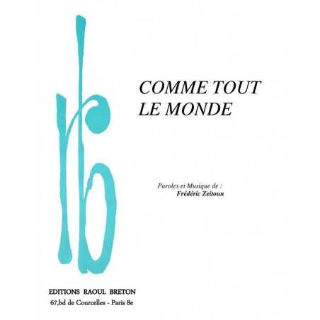 COMME TOUT LE MONDE