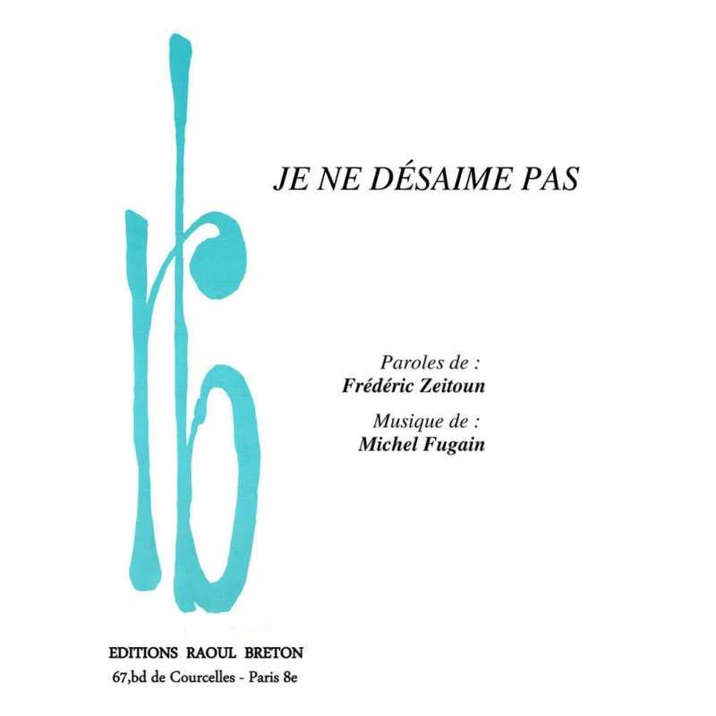 Partition JE NE DÉSAIME PAS Frédéric ZEITOUN