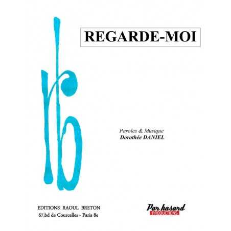 REGARDE MOI