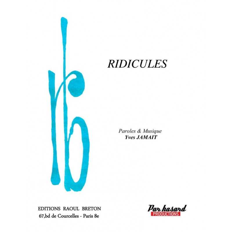 Partition RIDICULES Yves JAMAIT
