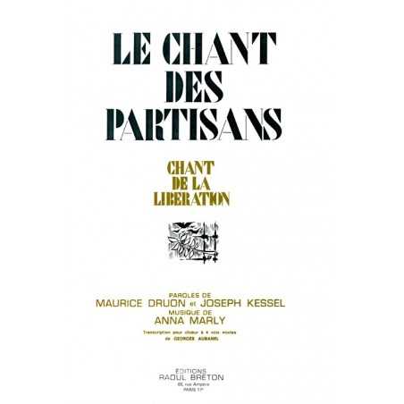 LE CHANT DES PARTISANS (CHŒUR À 4 VOIX)