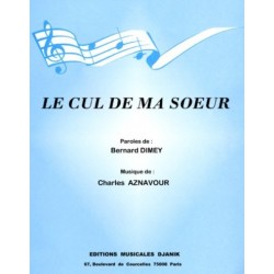 Partition LE CUL DE MA SŒUR Charles AZNAVOUR