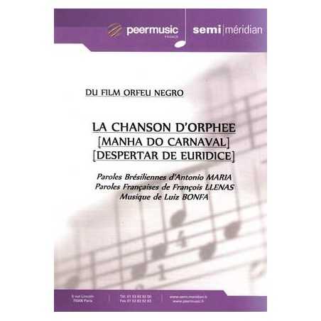 LA CHANSON D'ORPHÉE (MANHA DO CARNAVAL)