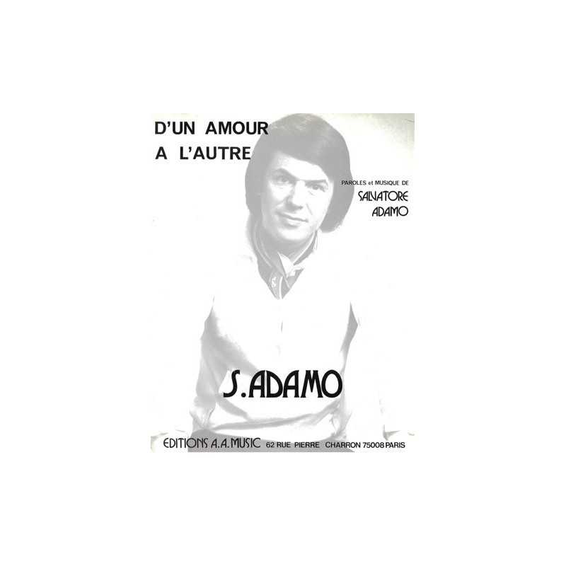 Partition D'UN AMOUR A L'AUTRE Salvatore ADAMO