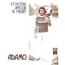 Partition ET NOTRE AMOUR SE MEURT Salvatore ADAMO