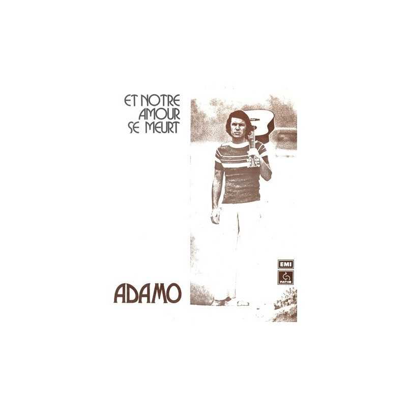Partition ET NOTRE AMOUR SE MEURT Salvatore ADAMO