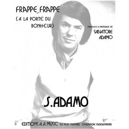 FRAPPE, FRAPPE (A LA PORTE DU BONHEUR)