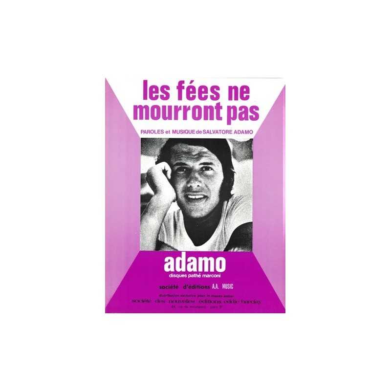 Partition LES FÉES NE MOURRONT PAS Salvatore ADAMO
