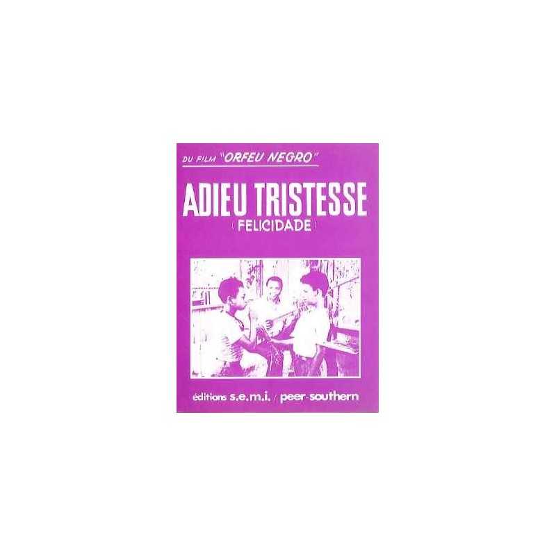 Sheet music ADIEU TRISTESSE (FELICIDADE) John WILLIAM