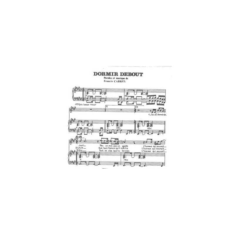 Partition DORMIR DEBOUT Francis CABREL