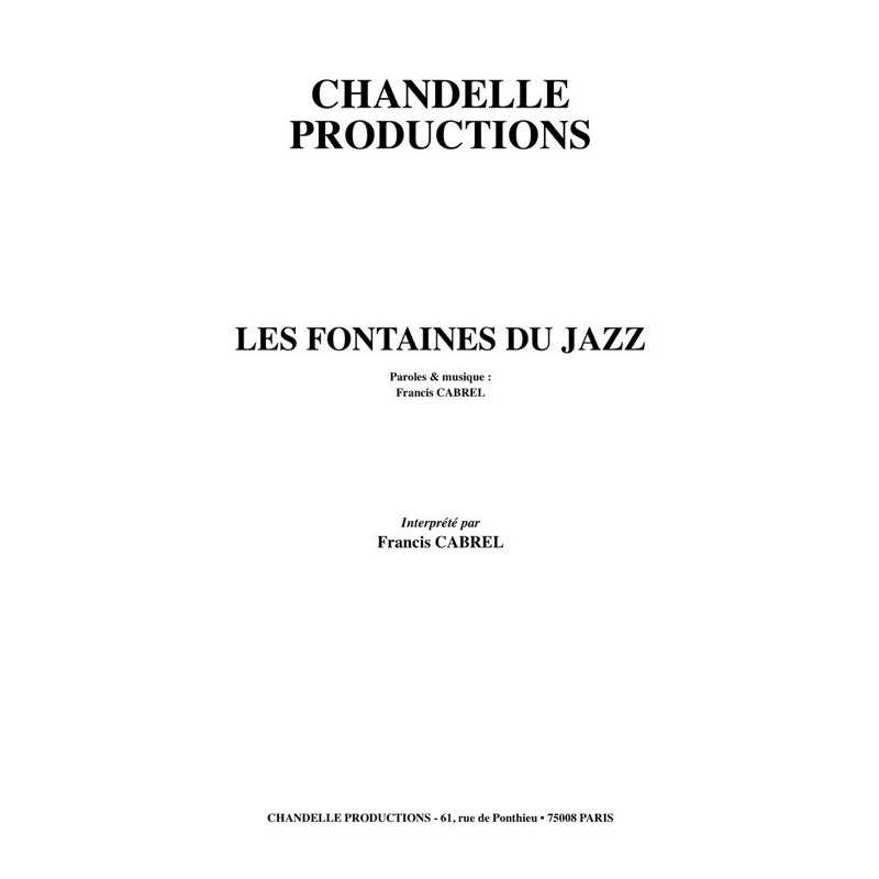 Partition LES FONTAINES DU JAZZ Francis CABREL