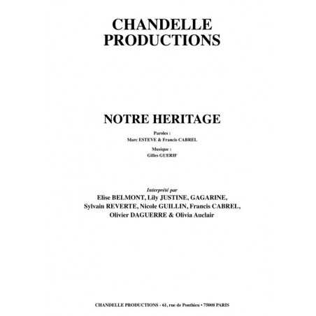 NOTRE HERITAGE