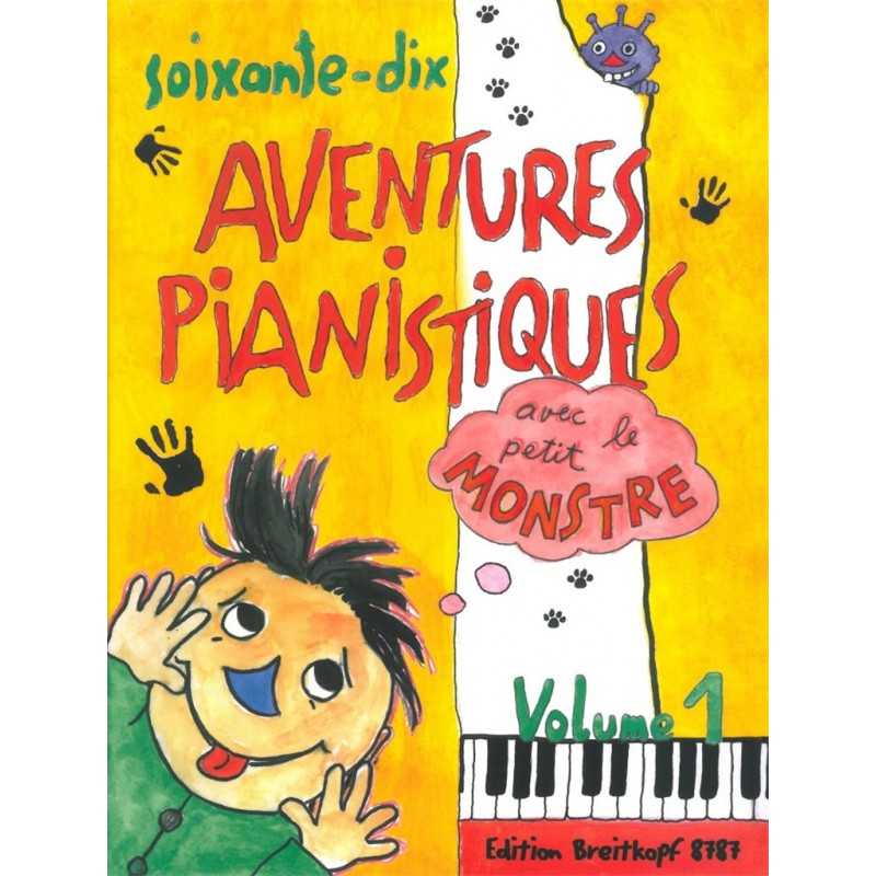 Sheet music 70 AVENTURES PIANISTIQUES AVEC LE PETIT MONSTRE VOL.1