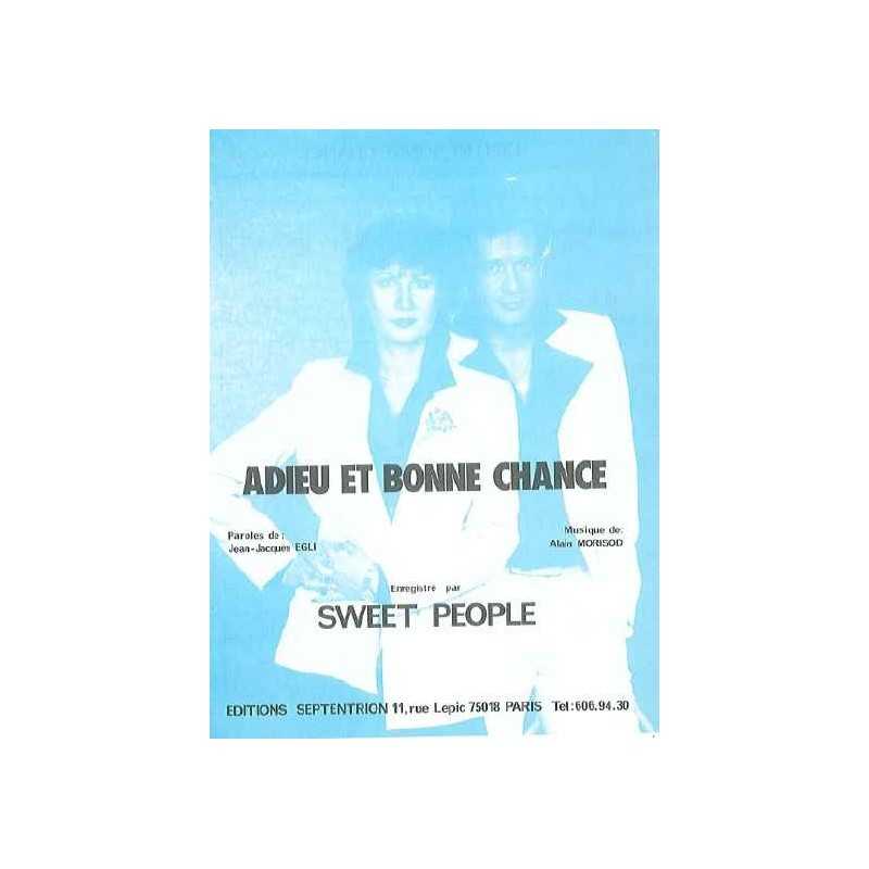 ADIEU ET BONNE CHANCE