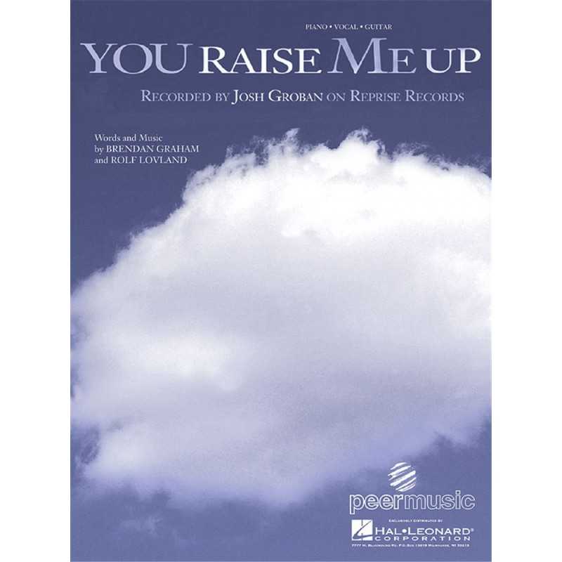 YOU RAISE ME UP