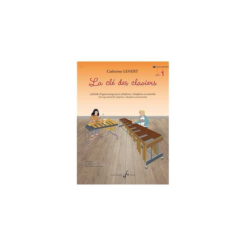 Methode LA CLÉ DES CLAVIERS VOLUME 1Catherine LENERT