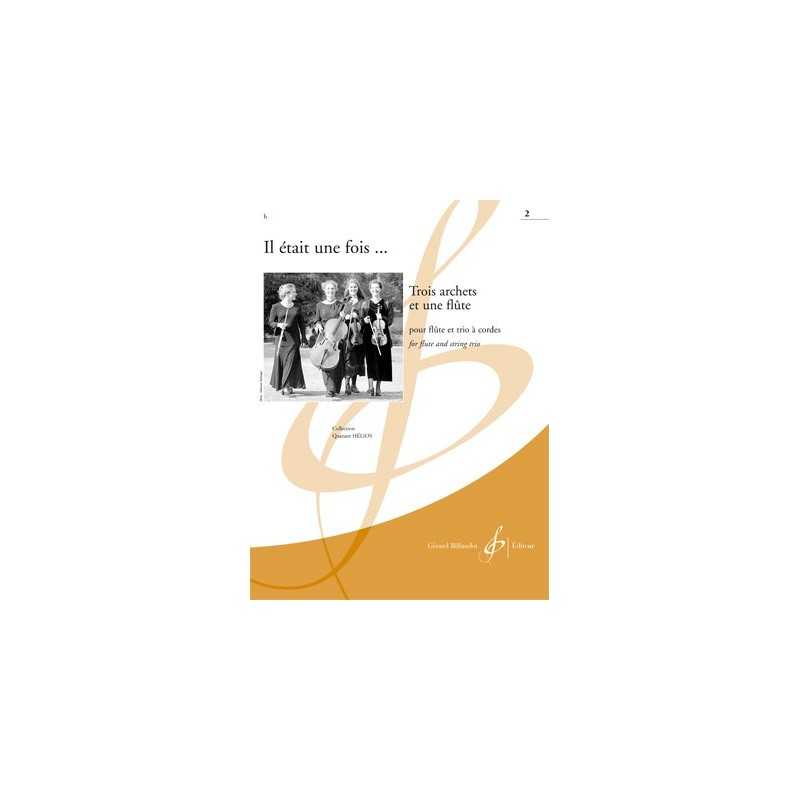 Partition IL ÉTAIT UNE FOIS TROIS ARCHETS ET UNE FLUTE VOLUME 2