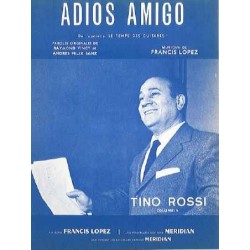 Sheet music ADIOS AMIGO Tino ROSSI
