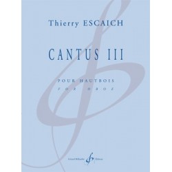Partition CANTUS III Thierry ESCAICH