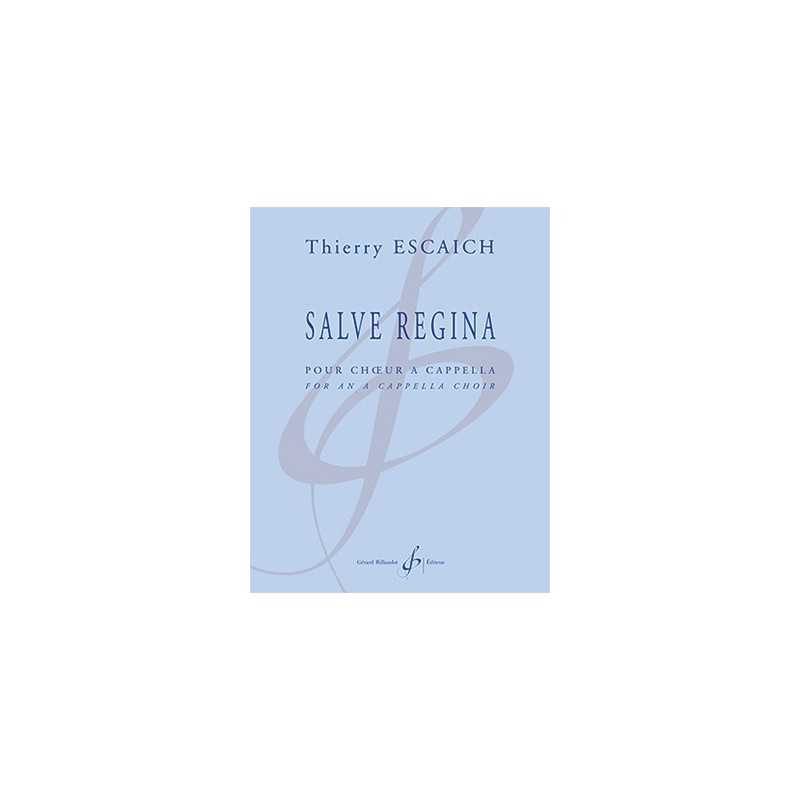 Partition SALVE REGINA Thierry ESCAICH
