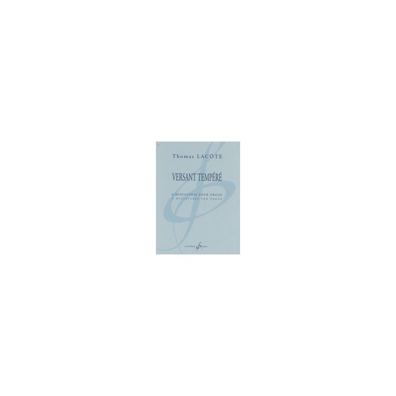 Partitions VERSANT TEMPÉRÉ Thomas LACOTE