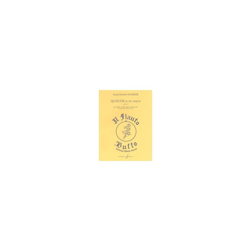 Partition QUATUOR EN SOL MAJEUR OPUS 52/3 Georg Abraham SChNEIDER