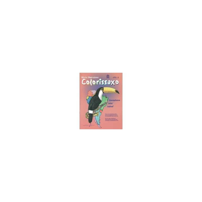 Partition COLORISSAXO VOLUME 3 (+CD) Olivier OMBREDANE