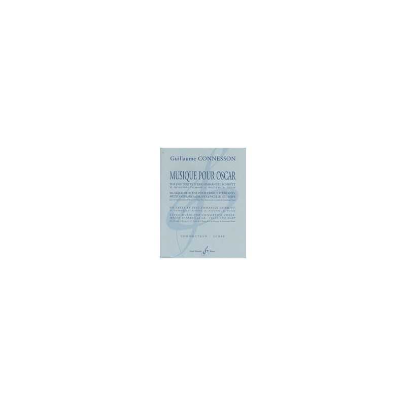 Partition MUSIQUE POUR OSCAR (CONDUCTEUR) Guillaume CONNESSON