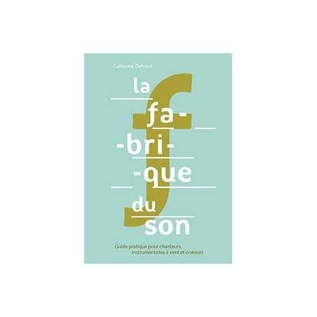 LA FABRIQUE DU SON